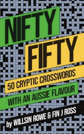 Book Peek: Nifty Fifty—50 Cryptic Crosswords by Willsin Rowe & Fin J Ross